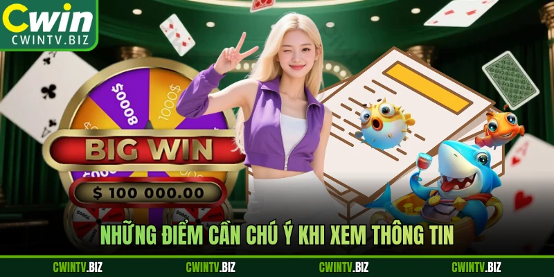 Những điểm cần chú ý khi xem thông tin 