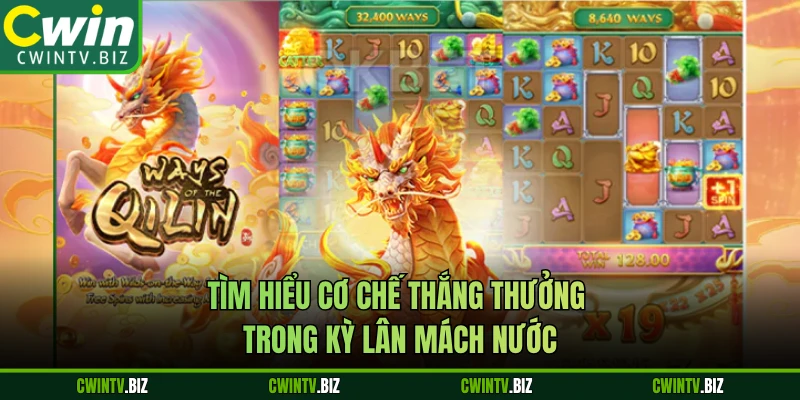 Tìm hiểu cơ chế thắng thưởng trong Kỳ Lân Mách Nước